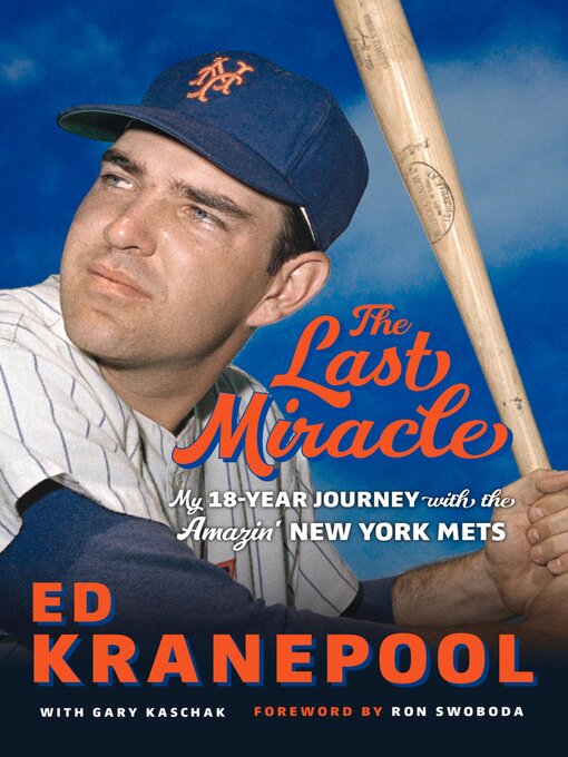 Title details for The Last Miracle by Ed Kranepool - Available